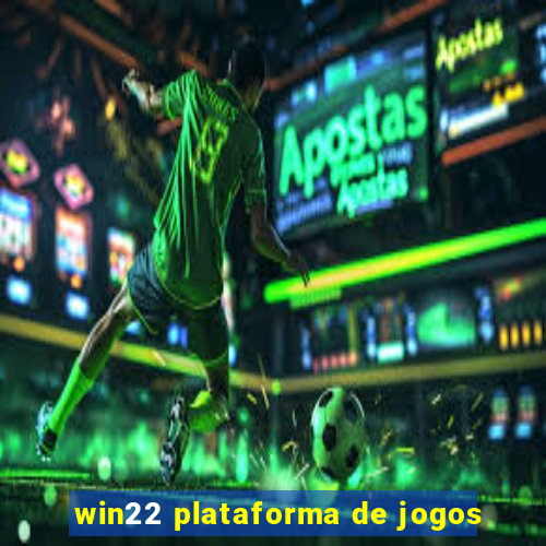 win22 plataforma de jogos